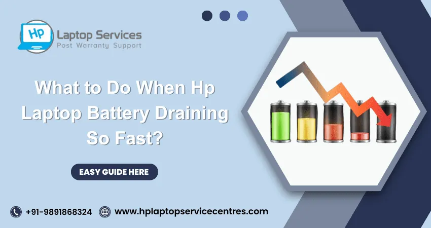 What to Do When HP laptop battery drains so Fast?