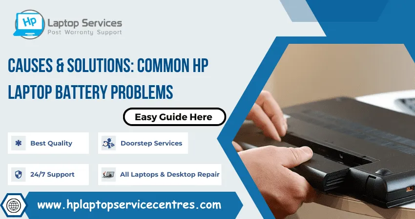 Causes & Solutions: Common HP Laptop Battery Problems