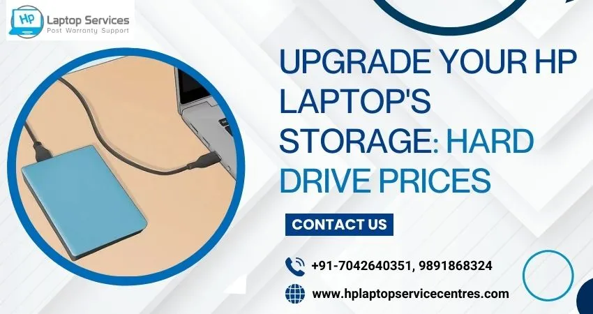 Upgrade Your HP Laptop's Storage: Hard Drive Prices