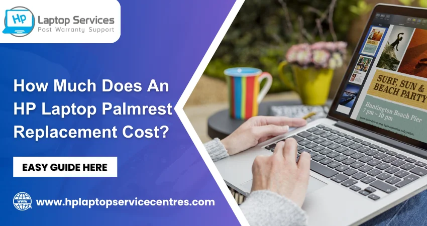 How Much Does an HP Laptop Palmrest Replacement Cost?