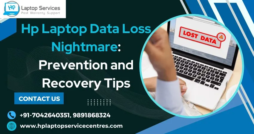 Hp Laptop Data Loss Nightmare: Prevention and Recovery Tips