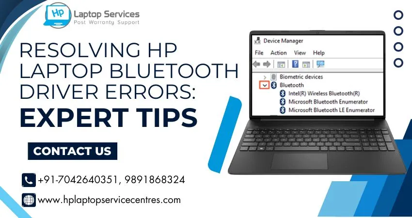 Resolving Hp Laptop Bluetooth Driver Errors: Expert Tips
